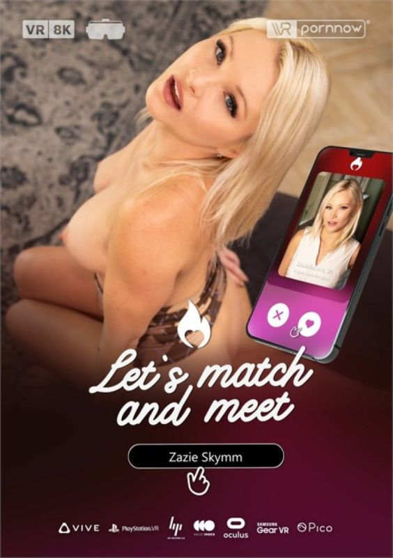 Let’s Match And Meet Starring Zazie Skymm